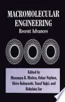 Macromolecular Engineering [E-Book] : Recent Advances /