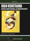 Brain neurotrauma : molecular, neuropsychological, and rehabilitation aspects /