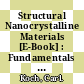Structural Nanocrystalline Materials [E-Book] : Fundamentals and Applications /