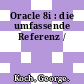 Oracle 8i : die umfassende Referenz /
