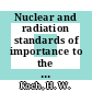 Nuclear and radiation standards of importance to the national atomic energy program [Microfiche] /