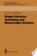 Single-Electron Tunneling and Mesoscopic Devices [E-Book] : Proceedings of the 4th International Conference SQUID ’91 (Sessions on SET and Mesoscopic Devices), Berlin, Fed. Rep. of Germany, June 18–21, 1991 /