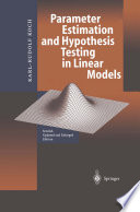 Parameter estimation and hypothesis testing in linear models [E-Book] /