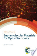 Supramolecular materials for opto-electronics / [E-Book]
