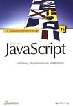 JavaScript : Einführung, Programmierung und Referenz /