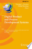 Digital Product and Process Development Systems [E-Book] : IFIP TC 5 International Conference, NEW PROLAMAT 2013, Dresden, Germany, October 10-11, 2013. Proceedings /