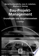 Bau-Projekt-Management [E-Book] : Grundlagen und Vorgehensweisen /