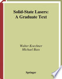 Solid state lasers : a graduate text : 252 figures /
