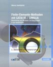 Finite-Elemente-Methoden mit CATIA V5 / SIMULIA : Berechnung von Bauteilen und Baugruppen in der Konstruktion /