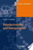 Polyelectrolytes and Nanoparticles [E-Book] /