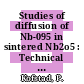 Studies of diffusion of Nb-095 in sintered Nb2o5 : Technical note. Kopie /