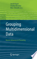Grouping Multidimensional Data [E-Book] : Recent Advances in Clustering /