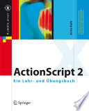ActionScript 2 [E-Book] : Ein Lehr- und Übungsbuch /