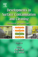 Developments in surface contamination and cleaning [E-Book] /