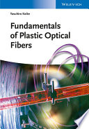Fundamentals of plastic optical fibers [E-Book] /