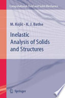 Inelastic Analysis of Solids and Structures [E-Book] /