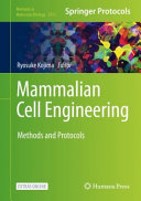 Mammalian Cell Engineering [E-Book] : Methods and Protocols /