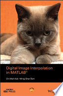 Digital image interpolation in Matlab [E-Book] /