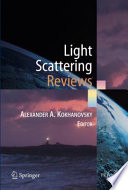 Light Scattering Reviews [E-Book] : Single and Multiple Light Scattering /