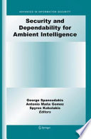 Security and Dependability for Ambient Intelligence [E-Book] /