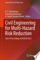 Civil Engineering for Multi-Hazard Risk Reduction [E-Book] : Select Proceedings of IACESD 2023 /