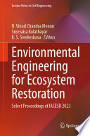 Environmental Engineering for Ecosystem Restoration [E-Book] : Select Proceedings of IACESD 2023 /