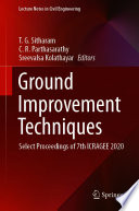 Ground Improvement Techniques [E-Book] : Select Proceedings of 7th ICRAGEE 2020 /