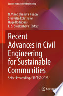 Recent Advances in Civil Engineering for Sustainable Communities [E-Book] : Select Proceeding of IACESD 2023 /
