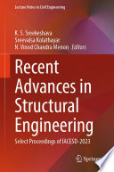 Recent Advances in Structural Engineering [E-Book] : Select Proceedings of IACESD-2023 /