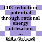 CO2-reduction potential through rational energy utilization and use of renewable energy sources in the Federal Republic of Germany [E-Book] /