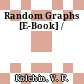 Random Graphs [E-Book] /