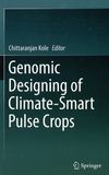 Genomic designing of climate-smart pulse crops /