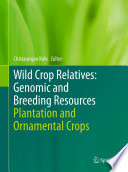 Wild Crop Relatives: Genomic and Breeding Resources [E-Book] : Plantation and Ornamental Crops /