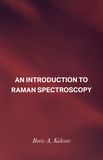 An introduction to raman spectroscopy /