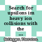 Search for upsilons im heavy ion collisions with the star detector [Compact Disc] /
