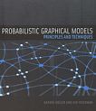 Probabilistic graphical models : principles and techniques /