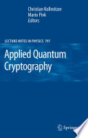 Applied Quantum Cryptography [E-Book] /