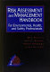 Risk assessment and management handbook for environmental, health, and safety professionals /