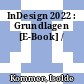 InDesign 2022 : Grundlagen [E-Book] /