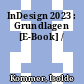 InDesign 2023 : Grundlagen [E-Book] /