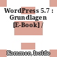 WordPress 5.7 : Grundlagen [E-Book] /