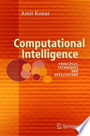 Computational Intelligence [E-Book] : Principles, Techniques and Applications /
