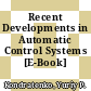Recent Developments in Automatic Control Systems [E-Book]