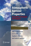 Atmospheric Aerosol Properties [E-Book] : Formation, Processes and Impacts /