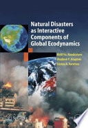 Natural Disasters as Interactive Components of Global Ecodynamics [E-Book] /