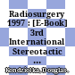 Radiosurgery 1997 : [E-Book] 3rd International Stereotactic Radiosurgery Society Meeting, Madrid, June 1997 /