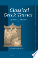 Classical Greek tactics : a cultural history [E-Book] /