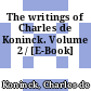 The writings of Charles de Koninck. Volume 2 / [E-Book]