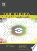 Comprehensive nuclear materials [E-Book] /