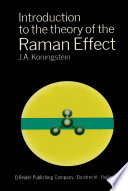Introduction to the Theory of the Raman Effect [E-Book] /